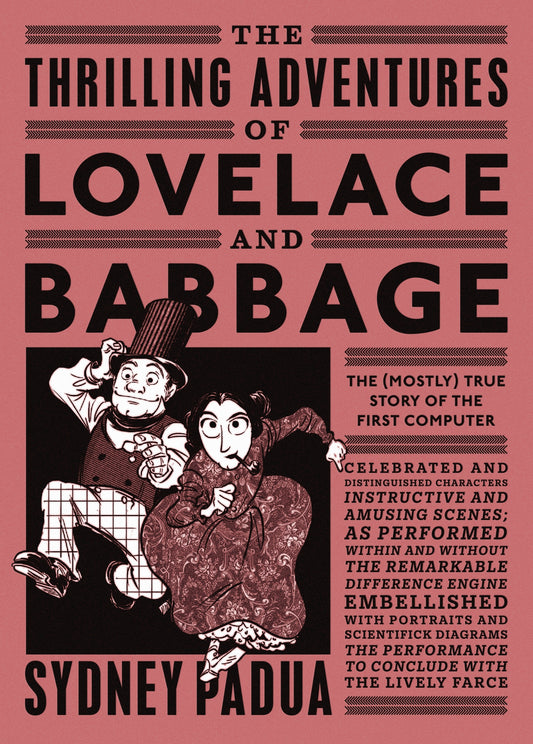 Thrilling Adventures of Lovelace and Babbage, The