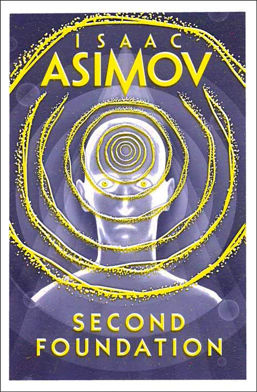 Second Foundation : Foundation (Publication Order) #3