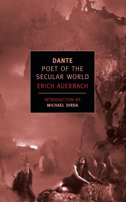 DANTE POET OF THE SECULAR WORLD