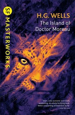 THE ISLAND OF DOCTOR MOREAU (SF MASTERWORKS)