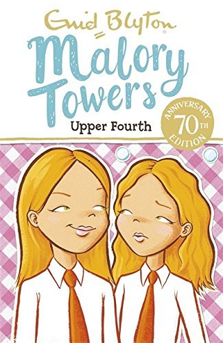 Malory Towers: Upper Fourth: Book 4