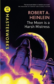 The Moon Is A Harsh Mistress