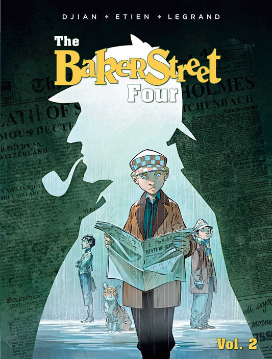 The Baker Street Four, Vol. 2 : Les Quatre de Baker Street  #3-4