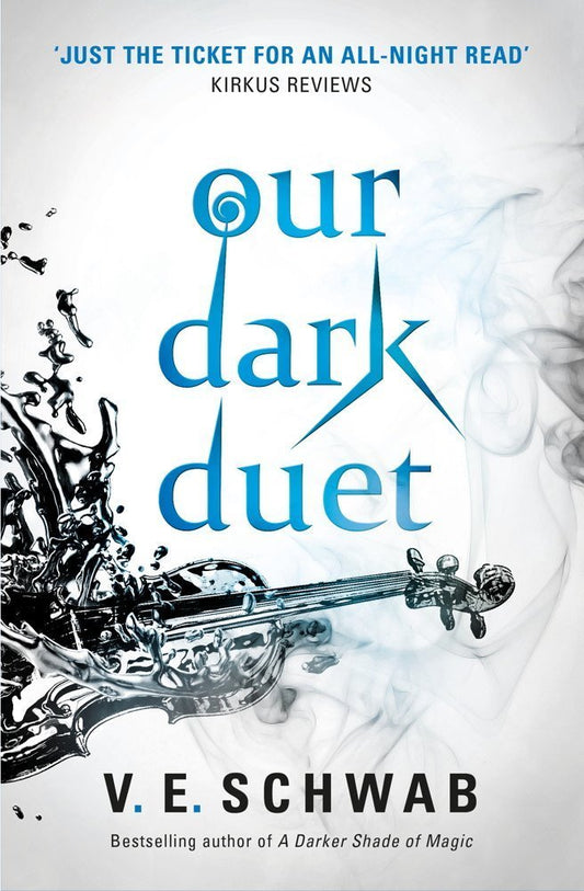 Our Dark Duet : Monsters of Verity #2