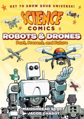 Science Comics: Robots And Drones