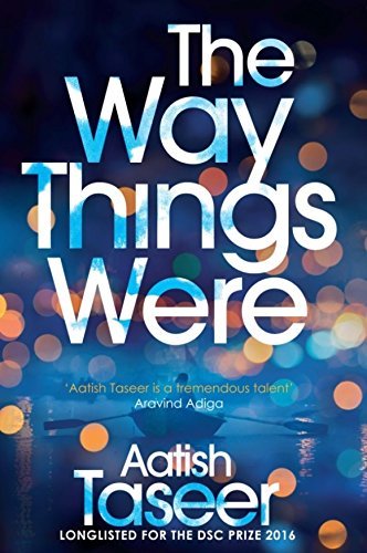 The Way Things were [Paperback] AATISH TASEER