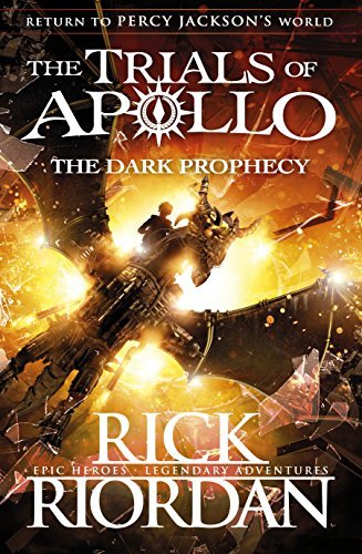 The Dark Prophecy : The Trials of Apollo #2