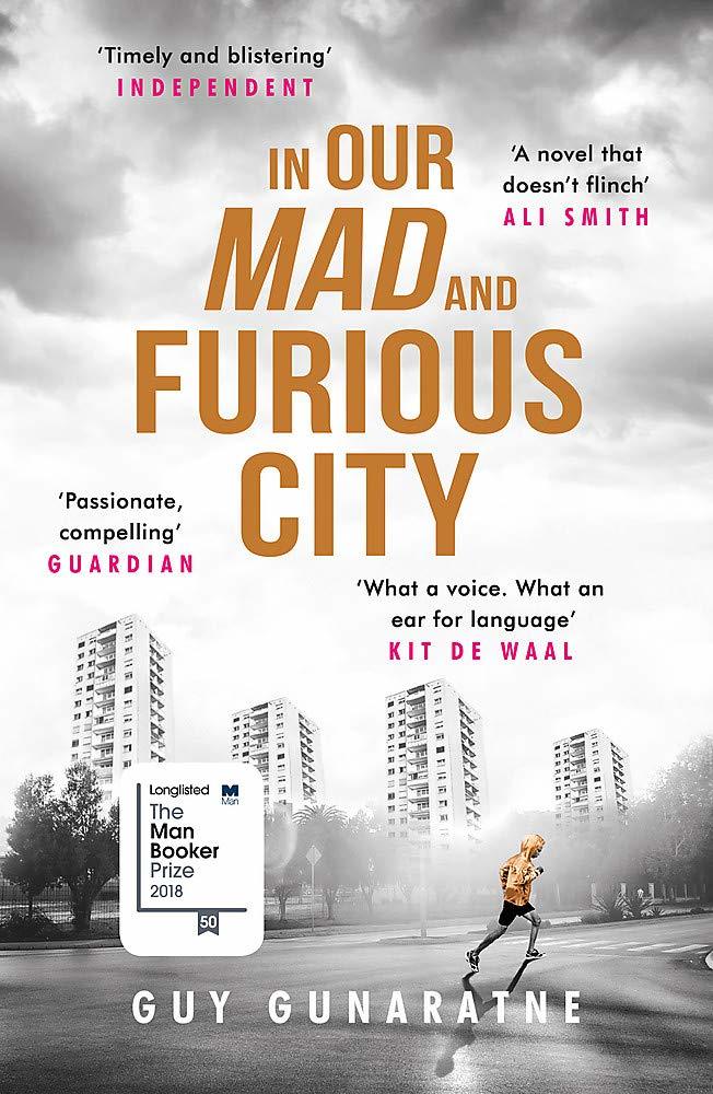 In Our Mad And Furious City