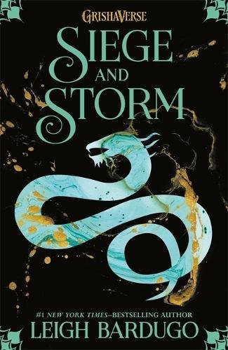 Siege and Storm : The Shadow and Bone Trilogy #2