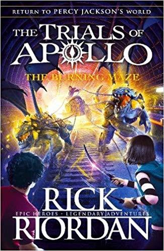 The Burning Maze : The Trials of Apollo #3