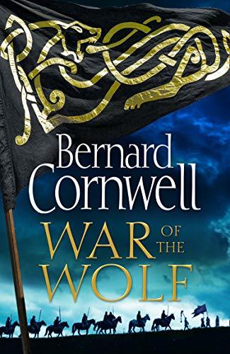 War of the Wolf : The Last Kingdom #11