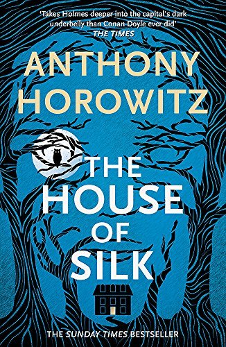 The House of Silk : Horowitz's Holmes #1