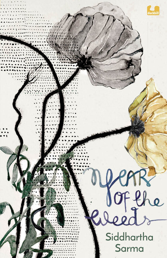 The year of weeds