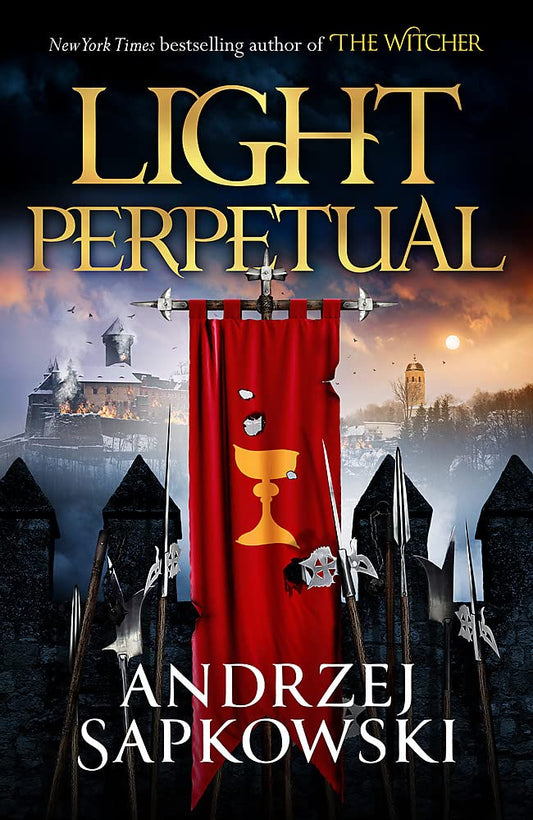 Light Perpetual : Hussite Trilogy #3