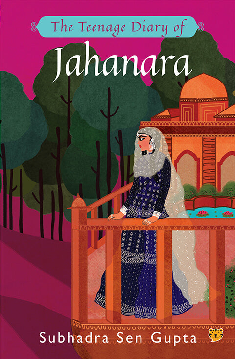 The Teenage Diary Of Jahanara