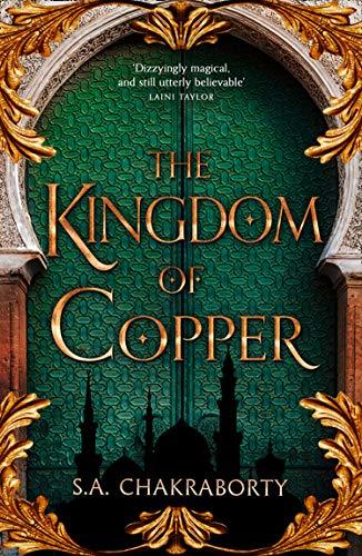 THE KINGDOM OF COPPER - The Daevabad Trilogy (2)