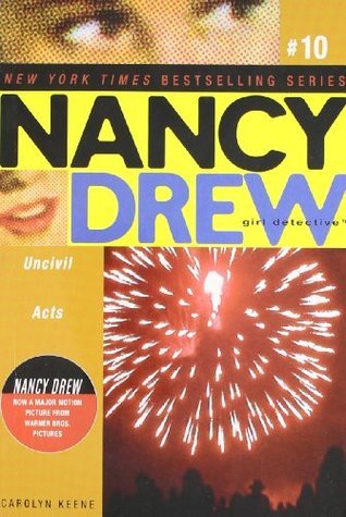 Uncivil Acts : Nancy Drew: Girl Detective #10