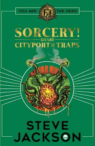 Kharé: Cityport of Traps : Fighting Fantasy: Sorcery! #2