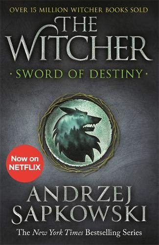 Sword of destiny : The Witcher