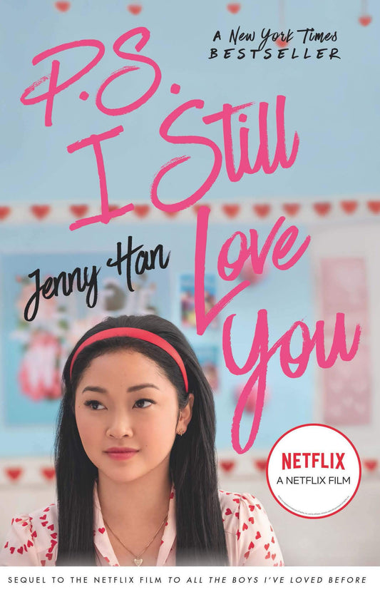P.S. I Still Love You (To All The Boys I'Ve Loved Before) : To All the Boys I've Loved Before #2