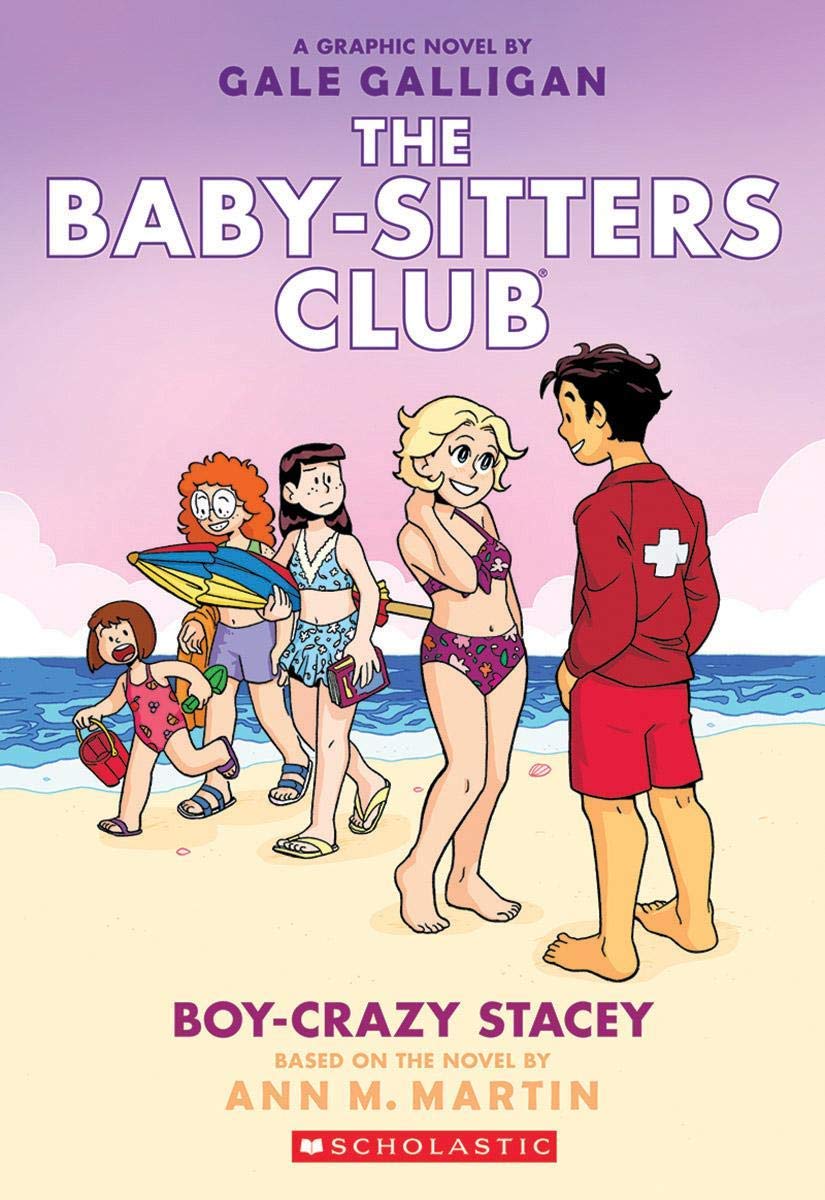 The Baby-Sitters Club Graphix#07 Boy-Crazy Stacey : The Baby-Sitters Club Graphic Novels #7