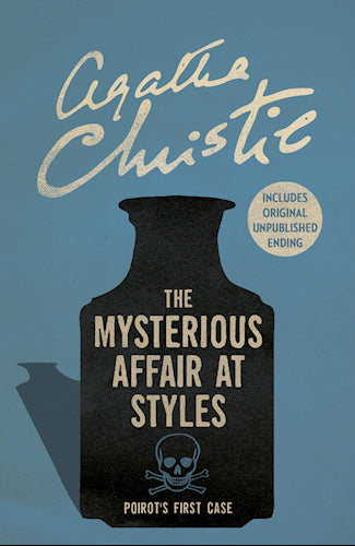 The Mysterious Affair at Styles : Hercule Poirot #1