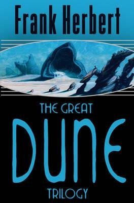 THE GREAT DUNE TRILOGY