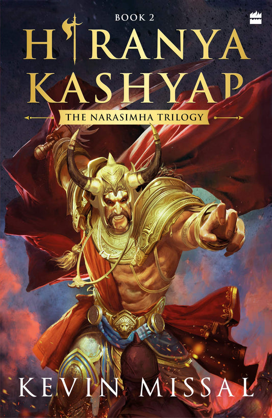 Hiranyakashyapa: Book Two in the Mahaavatar Trilogy : The Narasimha Trilogy #2