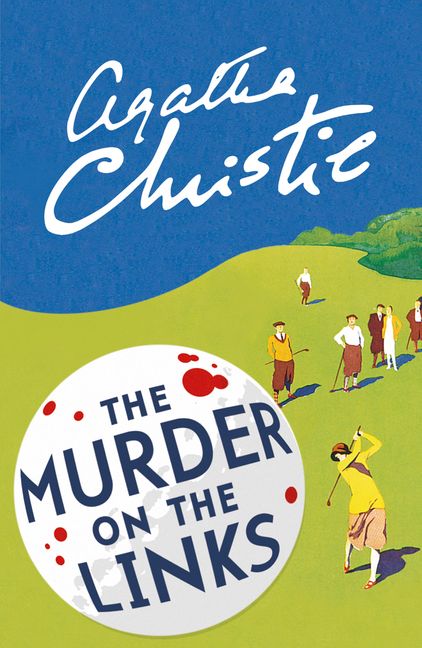 The Murder on the Links : Hercule Poirot #2