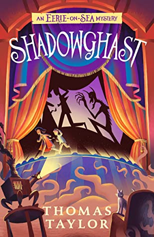 Shadowghast (The Legends of Eerie-on-Sea)
