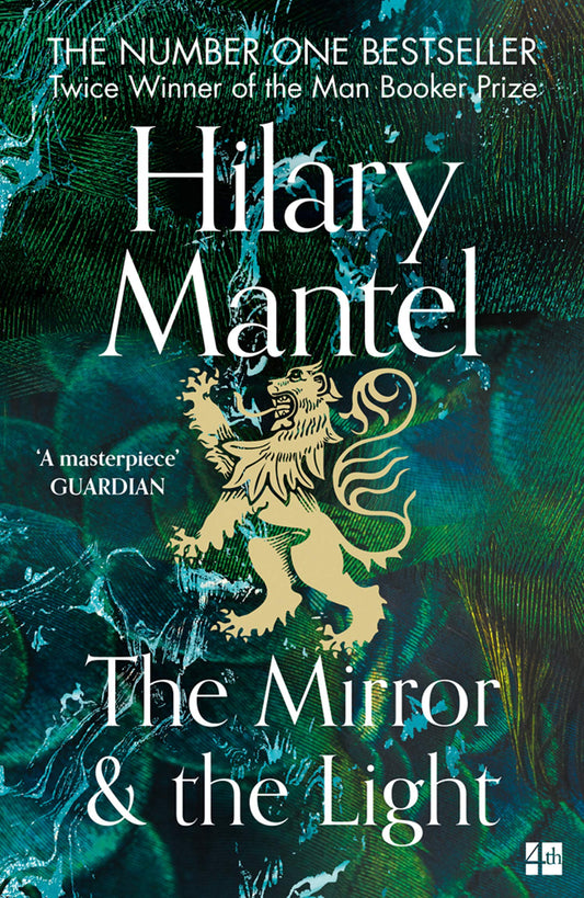 THE MIRROR AND THE LIGHT - THE WOLF HALL TRILOGY