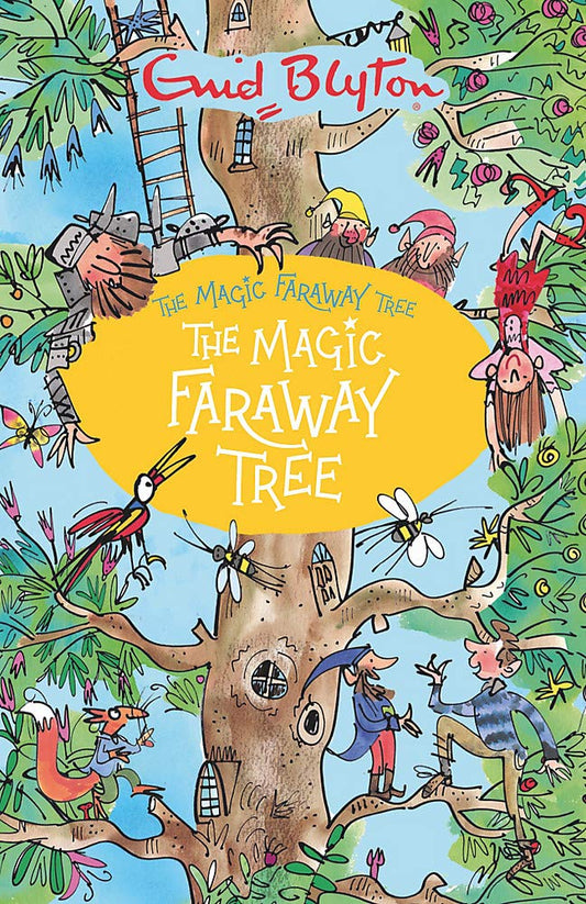 The Magic Faraway Tree: Book 2 : The Faraway Tree #2