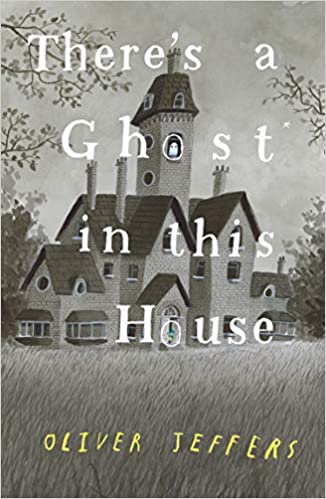 THERE’S A GHOST IN THIS HOUSE