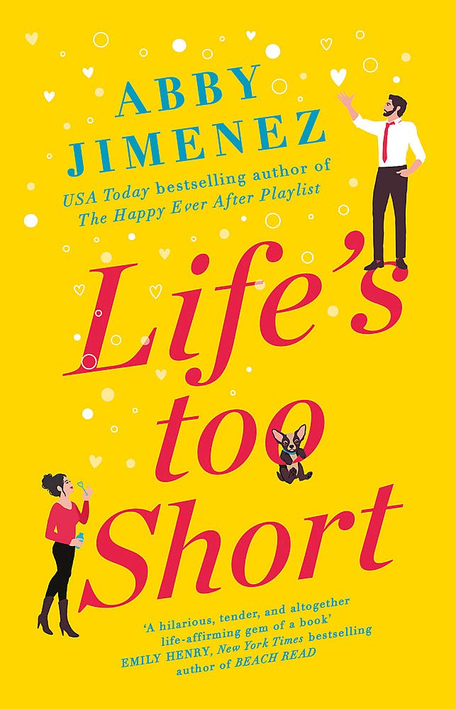 LIFES TOO SHORT