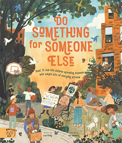 DO SOMETHING FOR SOMEONE ELSE