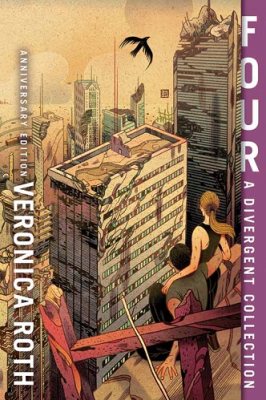 Four: A Divergent Collection : Divergent #0.1-0.4