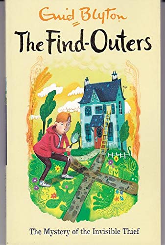 THE FIND-OUTERS: THE MYSTERY OF THE INVISIBLE THIEF : The Five Find-Outers #8