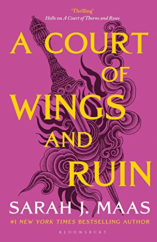 A Court of Wings and Ruin : A Court of Thorns and Roses #3