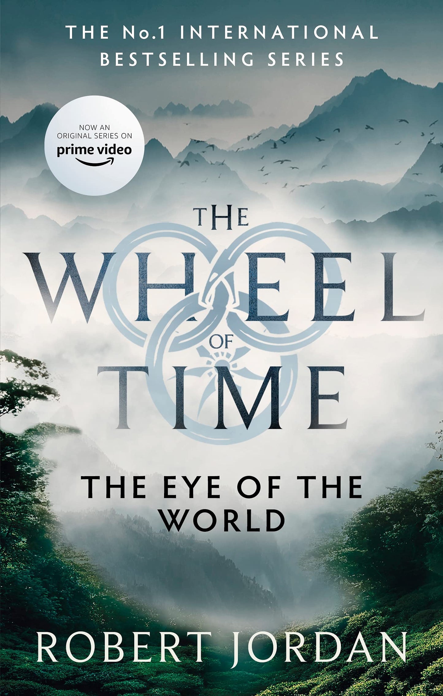 The Eye of the World : The Wheel of Time #1