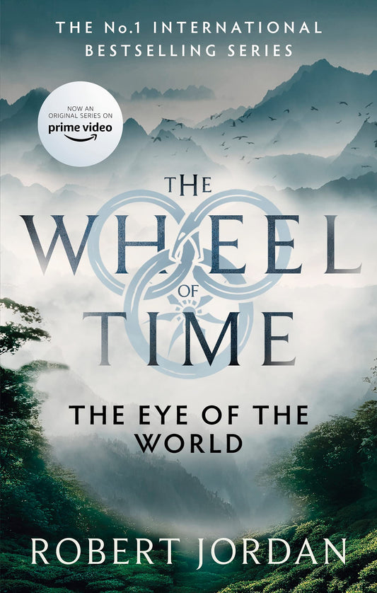 The Eye of the World : The Wheel of Time #1