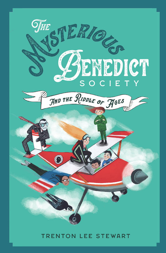 The Mysterious Benedict Society Book 4: The Mysterious Benedict Society and the Riddle of Ages : The