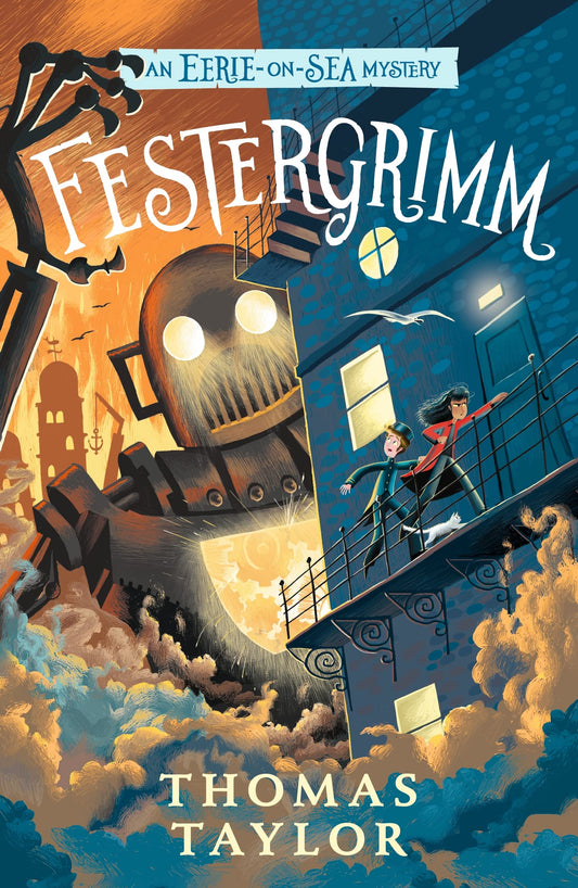 Festergrimm (An Eerie-on-Sea Mystery)