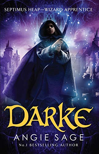 Darke : Septimus Heap #6