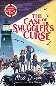 AFTER SCHOOL DETECTIVE CLUB: THE CASE OF THE SMUGGLER'S CURSE