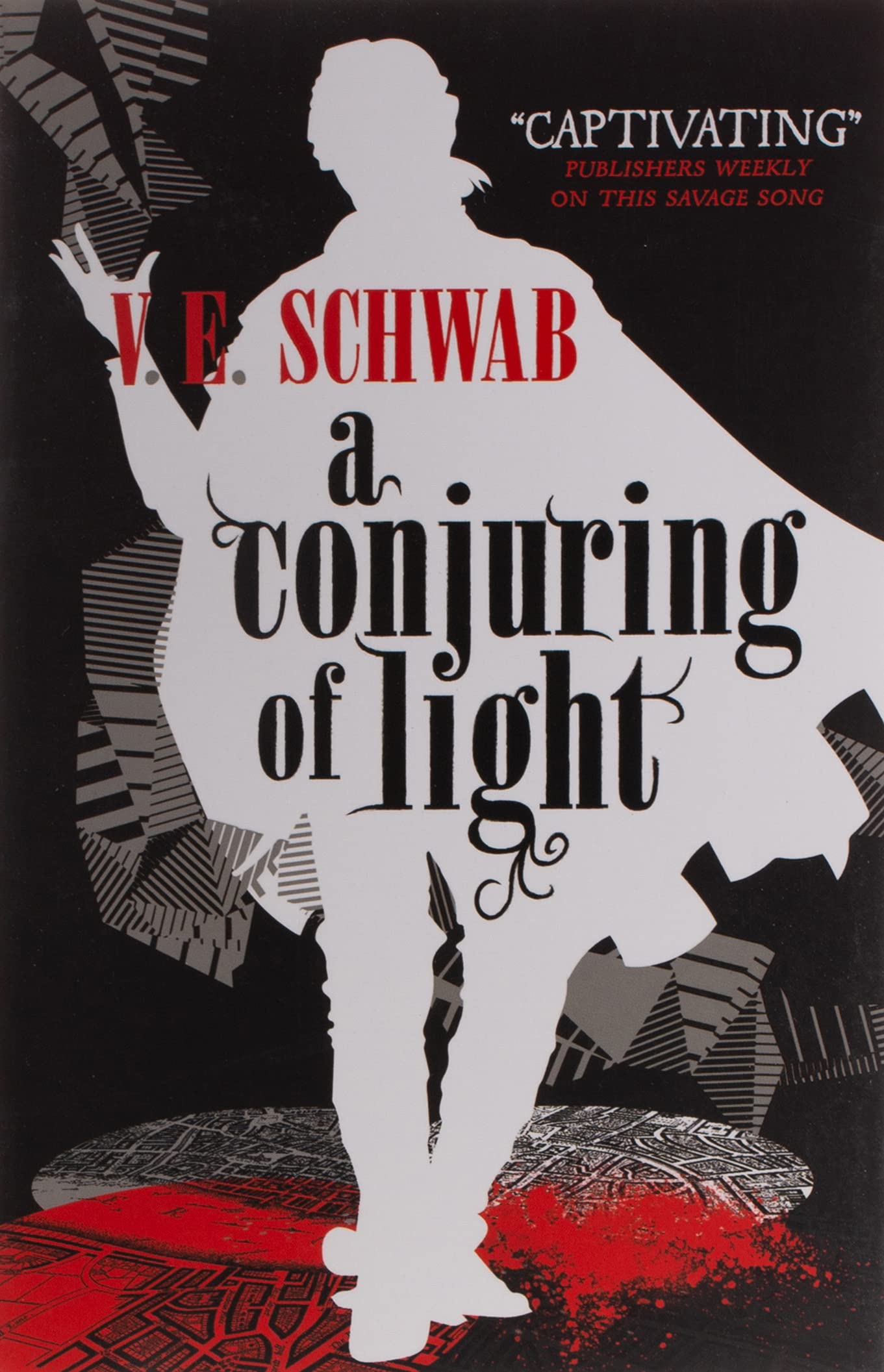 A Conjuring of Light : Shades of Magic #3