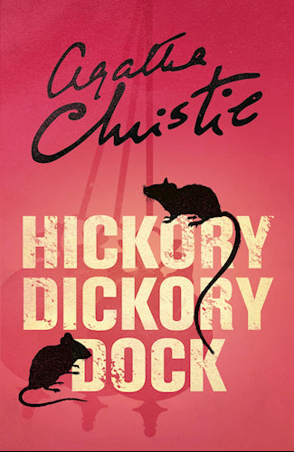 Hickory Dickory Dock : Hercule Poirot #34