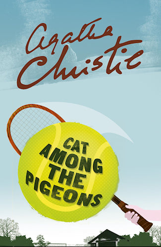 Cat Among the Pigeons : Hercule Poirot #36