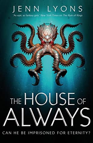 The House of Always (A Chorus of Dragons)