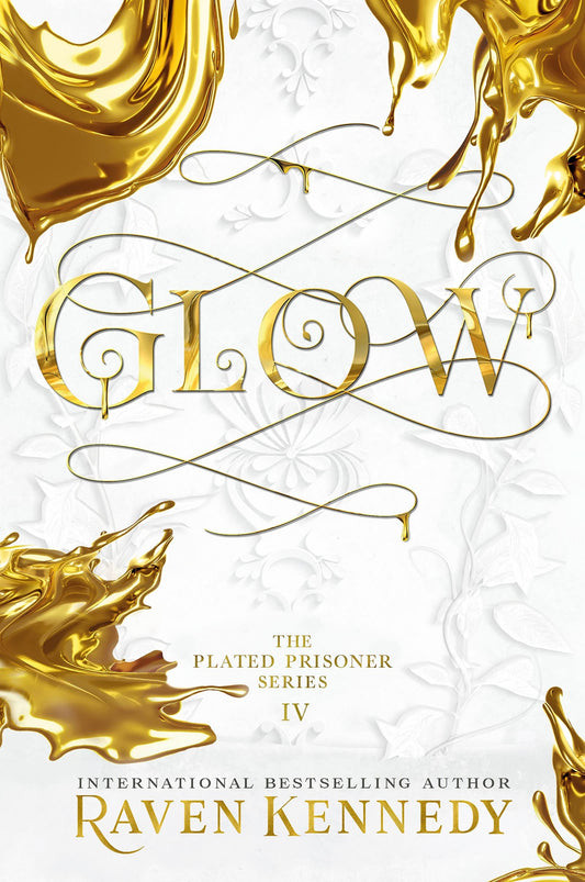 Glow : The Plated Prisoner #4