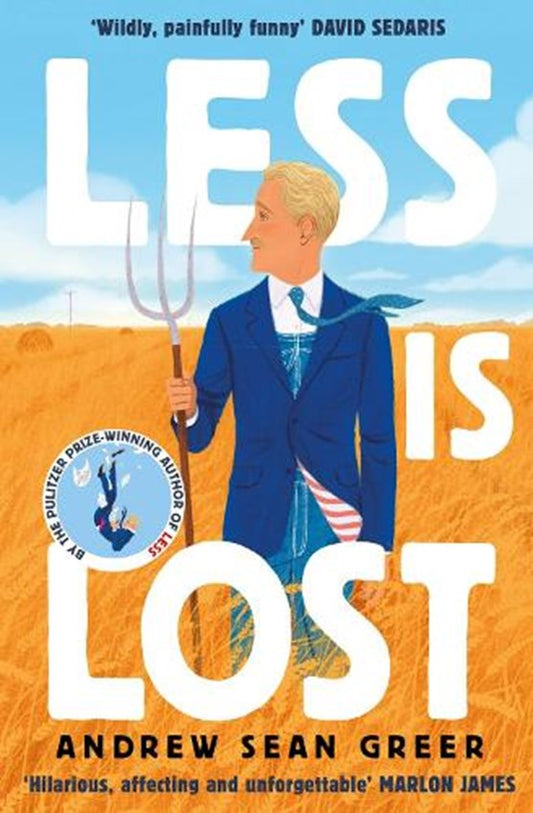 Less Is Lost : Arthur Less #2